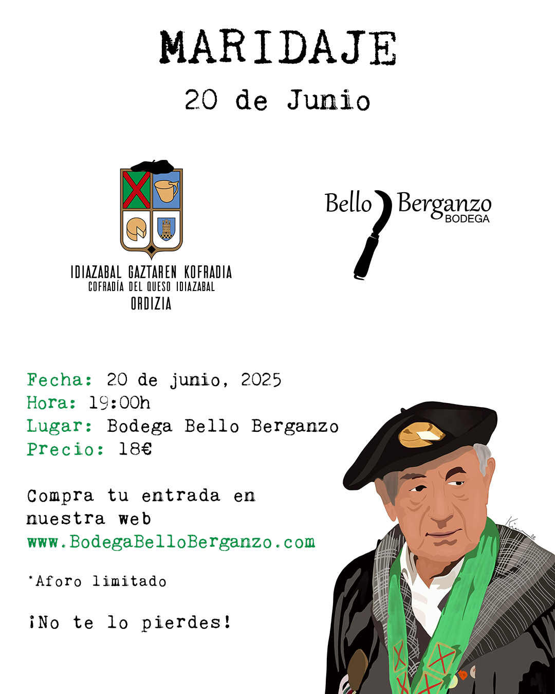 MARIDAJE: QUESOS IDIAZABAL x VINOS BELLO BERGANZO