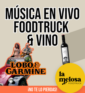 MÚSICA, FOODTRUCK & VINO: 22 AGOSTO